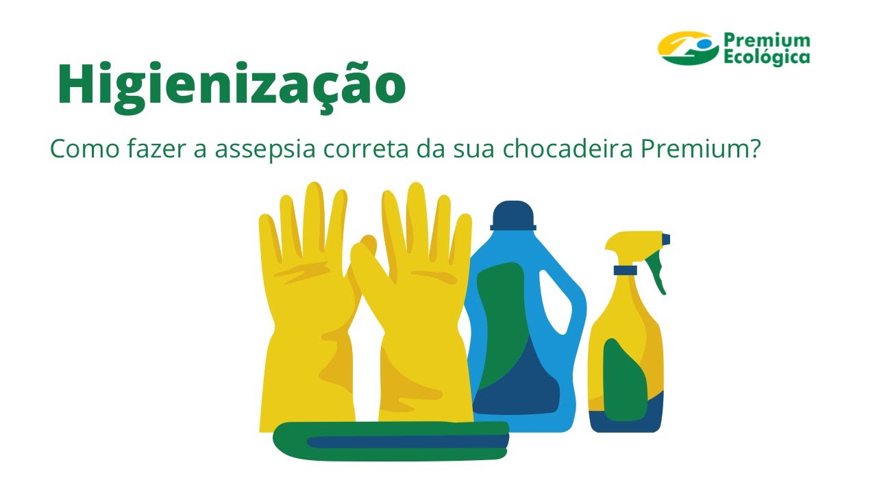 Higienização de chocadeira Premium Ecológica