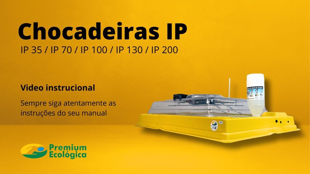 Instruções de uso das chocadeiras Premium Ecológica da linha IP